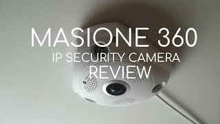 Masione 360 Panoramic IP Security Camera REVIEW [upl. by Eentrok]