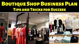 Boutique Shop Business Plan  Tips and Tricks for Success [upl. by Gorges]