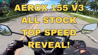 AEROX 155 V3 TOP SPEED REVEAL  ALL STOCK [upl. by Frangos]