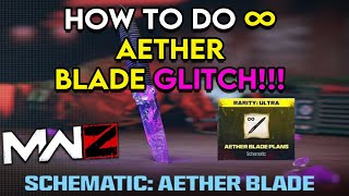 How To DUPLICATE Aether Blade  INFINITE GLITCH  MW3 Zombies Season 1 [upl. by Phillida]