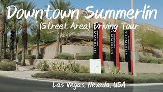 Exploring Downtown Summerlin A Drive Through Vegas Newest Hotspot [upl. by Aztinaj]