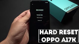 How To Hard Reset OPPO A17K [upl. by Aiasi]