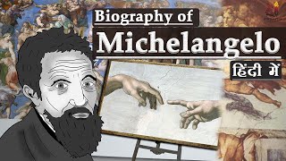 Biography of Michelangelo the greatest artist of Italian Renaissance [upl. by Arabela331]