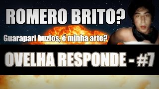 ROMERO BRITO  Ovelha Responde 7 [upl. by Eimarrej]