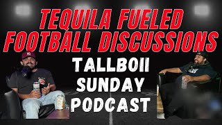 Tequila Fueled NFL discussions [upl. by Emalia]