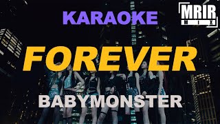 BABYMONSTER  FOREVER KARAOKE Instrumental With Lyrics [upl. by Justinn464]