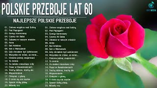 Polskie Przeboje Lat 60  Największe Przeboje Lat 60  Stare Polskie Piosenki [upl. by Otilesoj]