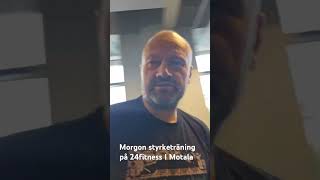 Morgon Styrketräning på 24fitness I Motala [upl. by Luwana245]