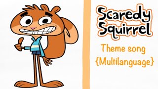 Scaredy Squirrel Theme Song Multilanguage [upl. by Rehpotsrik213]