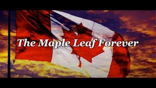 Flag Day Maple Leaf Forever [upl. by Bliss572]