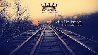 Aba Ma Jadina by Enthroned Music Ministries Nepali Worship Song [upl. by Averill]