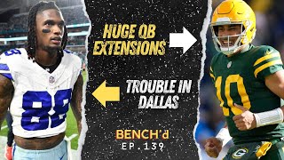 Big Money for QBs  Cowboys Drama  BENCHd Podcast  Ep139 [upl. by Lyndon]