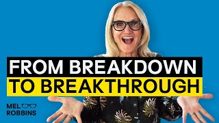 Here’s Your Guide to Turning Breakdowns into Opportunities Watch It Now  Mel Robbins [upl. by Anelat4]