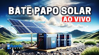 💡Tirando Dúvidas AO VIVO no Bate Papo Solar com Eduardo Aquino  ☀️Energia Solar [upl. by Oiludbo]