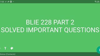 BLIE 228 PART 2 SOLVED IMPORTANT QUESTIONS IMPORTANT QUESTIONS AND ANSWERS [upl. by Wehtam]