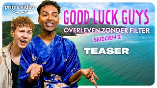 Good Luck Guys Seizoen 2  Officiële Teaser [upl. by Alaunnoif143]