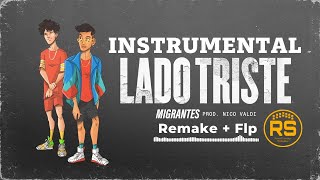 MIGRANTES  Lado Triste  Remake  Instrumental Sin Voces  Flp [upl. by Gibbs]