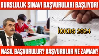 Bursluluk Sınavı 2024 başvuruları başlıyor Nasıl başvurulur Nereden başvurulur Başvuru ne zaman [upl. by Eegnat434]