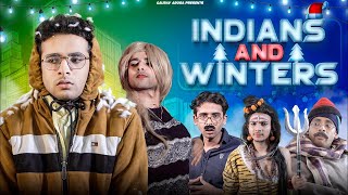 Indians And Winters  Gaurav Arora [upl. by Einaej]