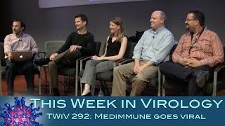 TWiV 292 Medimmune goes viral [upl. by Borries]