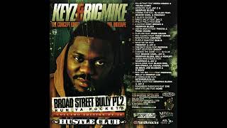 DJ Keyz Big Mike amp Beanie Sigel  Broad Street Bully Pt 2 2005 [upl. by Yorztif]