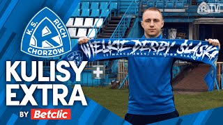 CZAS NA WIELKIE DERBY ŚLĄSKA 🔥  KULISY EXTRA BY BETCLIC PRZED RUCH  GÓRNIK [upl. by Alvinia]