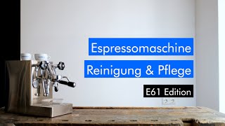 Lelit Mara X V2  Espressomaschine Reinigen amp Pflegen  E61 Edition [upl. by Jonette722]