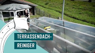 Saubere Sache  Wie reinigst du dein Terrassendach richtig [upl. by Leena]