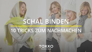 Tutorial Schal binden  10 Tricks zum Nachmachen  Fashion Hack  Takko Fashion [upl. by Ahseila]