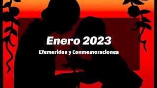 Enero 2023  Efemérides y Conmemoraciones [upl. by Allesig]