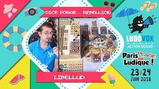 Paris Est Ludique 2018  Dice Forge – Rébellion  Libellud [upl. by Pugh]