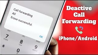 Deactivate Call Forwarding iPhone amp Android [upl. by Greiner]