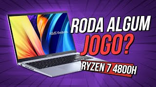 NOTEBOOK RYZEN 7 4800H  SERÁ QUE RODA ALGUM JOGO 3  Review Asus Vivobook M1502IAEJ252 [upl. by Maryann]