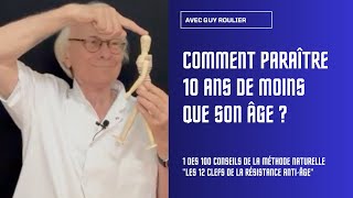 Vidéos Paraître 10 ans de moins que son âge par Guy Roulier soustitrée [upl. by Reiners]