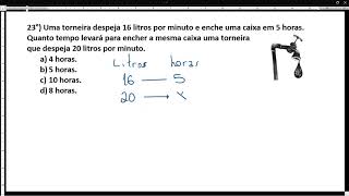 23° Uma torneira despeja 16 litros por minuto e enche uma caixa em 5 horas Quanto tempo levará [upl. by Reyotal]