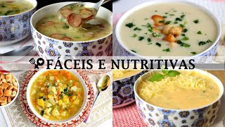 4 SOPAS DELICIOSAS FÁCEIS E NUTRITIVAS  RECEITAS QUE AMO [upl. by Lauraine]