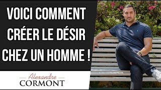 Voici comment créer le désir chez un homme qui vous plait [upl. by Lellih]