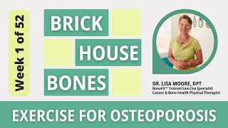 Brick House Bones Week 1 BEST Exercises for Osteopenia Osteoporosis Loss of Bone Density [upl. by Blaine]