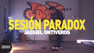 Jassiel Ontiveros I Sesión Paradox [upl. by Lail]