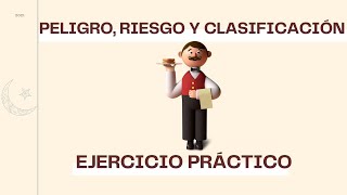 Peligro y Riesgo SST  Aprende a identificarlos  Ejercicio [upl. by Icak]