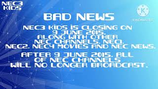 NEC3 Kids  Closure Announcement 30th May 2015 [upl. by Ynaittirb158]