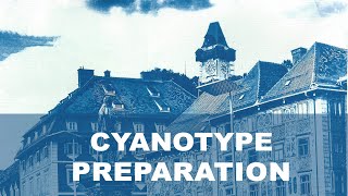 Cyanotype Preparation [upl. by Anauqcaj886]