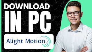 How to Download Alight Motion in PC 2024 [upl. by Primaveras]