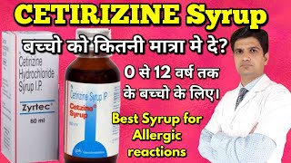 Cetirizine syrup  Zyrtec syrup  Cetirizine hydrochloride syrup  cetirizine syrup for babies [upl. by Aikym]