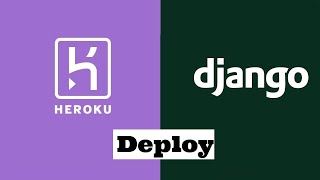 How To Deploy A Django Project To Heroku [upl. by Aelyk]