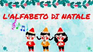 LAlfabeto di Natale  Imparare lalfabeto cantando [upl. by Long]