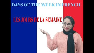 Days of the week in French   Les jours de la semaine French days of the week French lessons [upl. by Auj712]