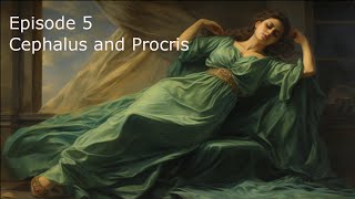 Greek Mythos a story of Jealousy  Cephalus and Procris [upl. by Harras]