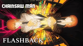 アニメ Chainsaw Man Opening 「Flashback 」 [upl. by Burrell106]