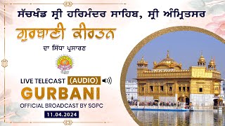 Official SGPC LIVE Audio Gurbani Kirtan  Sachkhand Sri Harmandir Sahib Sri Amritsar  1142024 [upl. by Valenba805]